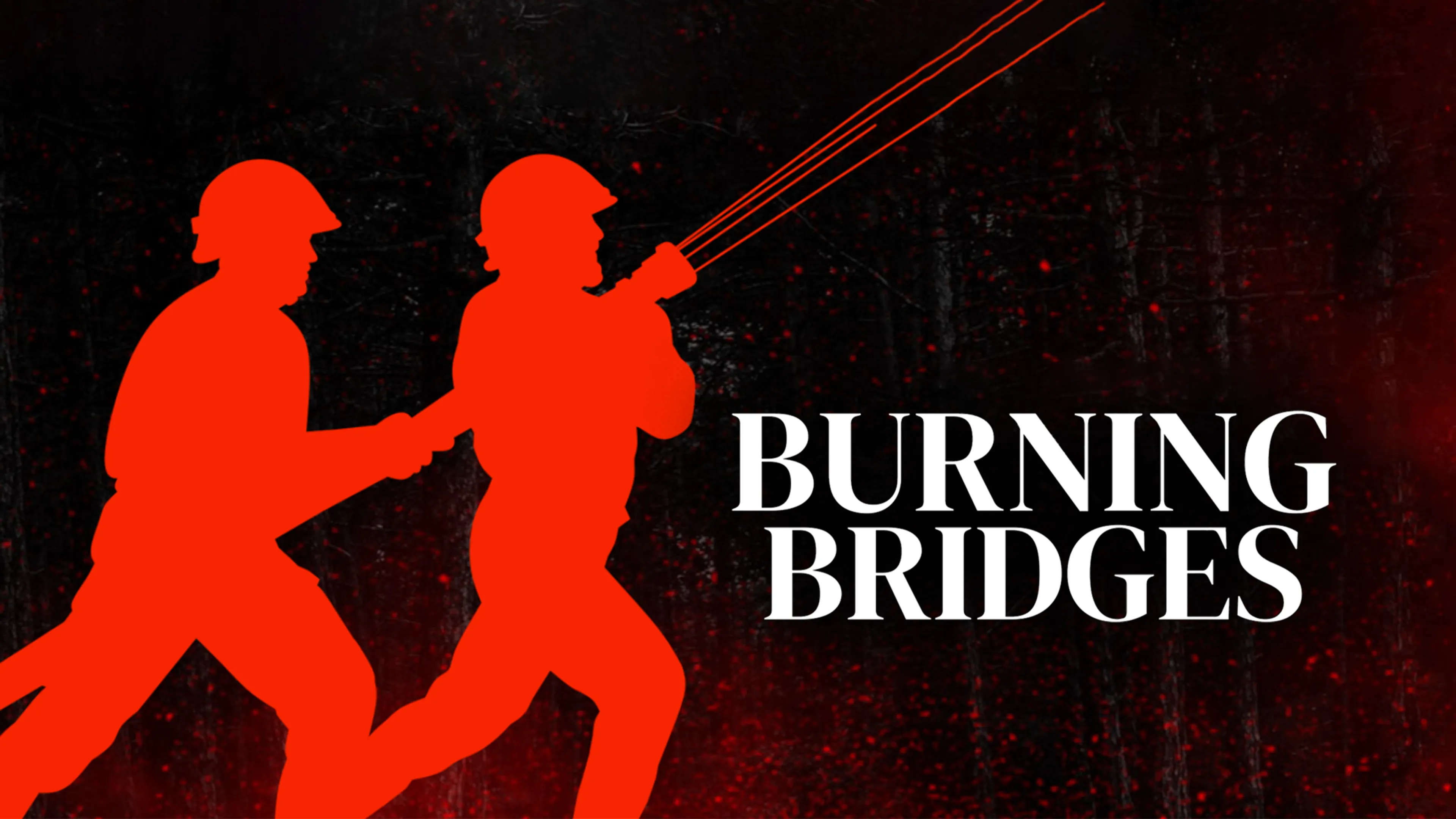 Burning Bridges poster